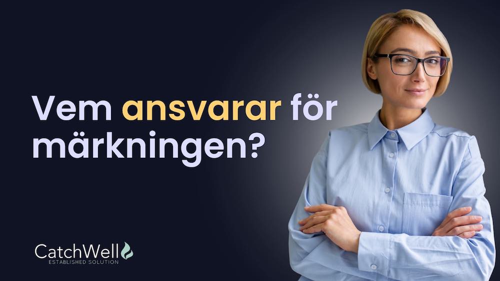 Vem ansvarar för märkningen?