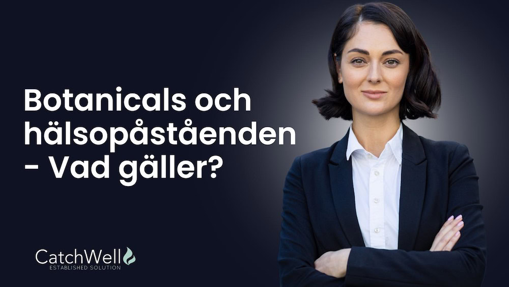 Botanicals och hälsopåståenden - Vad gäller?